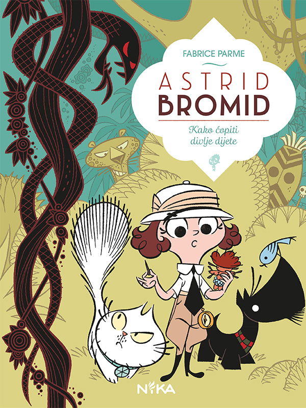 Astrid Bromid: kako ćopiti divlje dijete