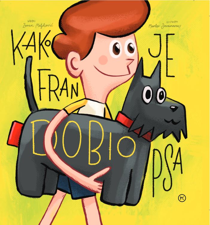 Kako je Fran dobio psa Kako je Fran dobio psa