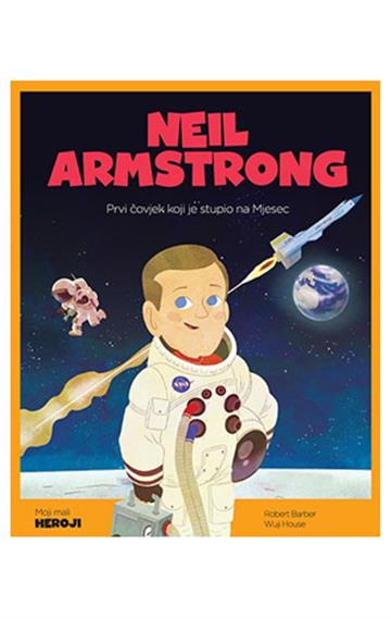Neil Armstrong: prvi čovjek koji je stupio na Mjesec